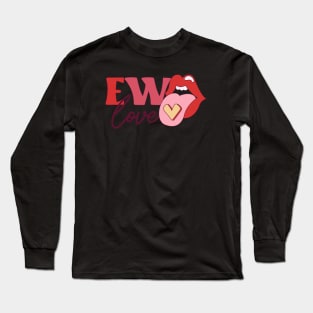 Ew Love Anti Valentine Club Love Pills Love Sucks Red Lips Long Sleeve T-Shirt